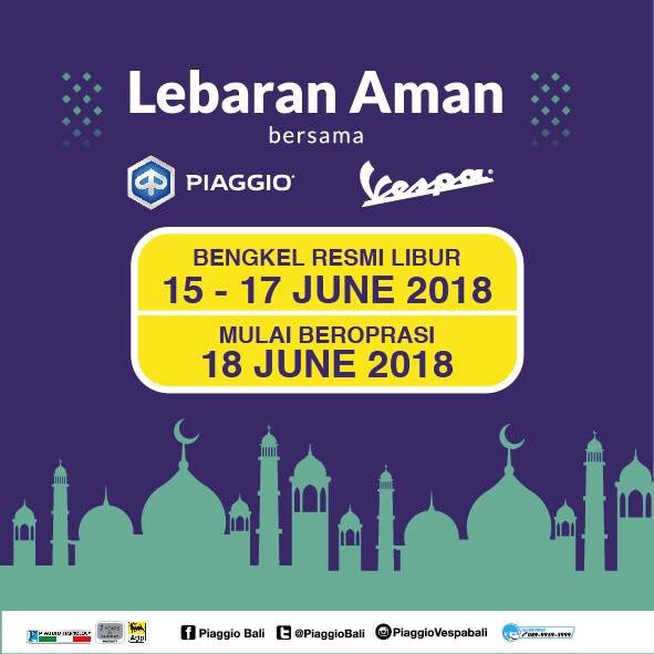 Di informasikan 
pada tgl 15 - 17 Juni 2018 Bengkel Piaggio-Vespa Bali libur, akan mulai ber-operasi kembali pada 18 Juni 2018.

Untuk Sales operational dealer masih buka seperti biasa.
#vespa #vespabali #vespaindonesia #piaggio #piaggiobali #piaggioindonesia