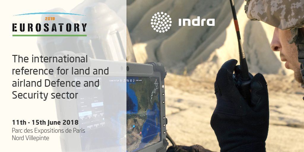 During this week, we are present at #Eurosatory2018, the international reference for land and airland #defense and #security sector. Don´t miss our news! #SaveTheDate indracompany.com/en/evento/euro…
