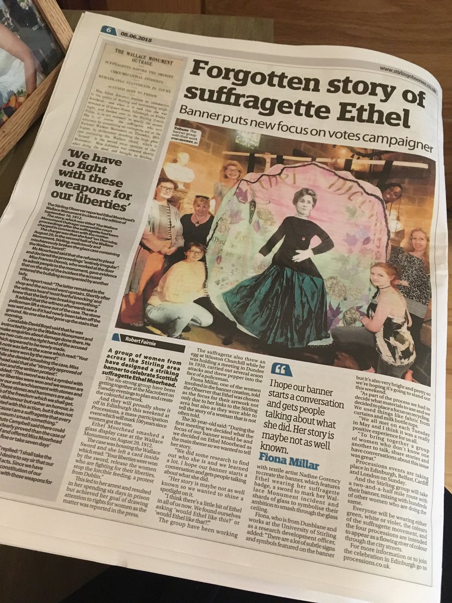 ResearchFiona's tweet photo. Great article in Friday’s #stirlingobserver about our @processions2018 banner starring #ethelmoorhead the suffragette who smashed a glass cabinet @WallaceMonument containing Wallace’s sword 🗡, leaving him a message 📝& spending 6 days in prison 🏢 as a result! https://t.co/2sULq8xScZ
