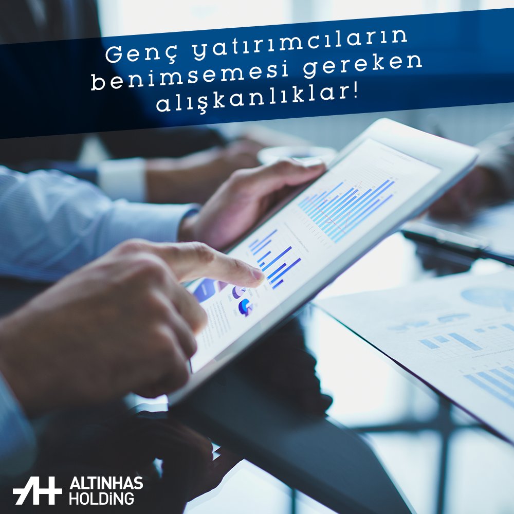 Genç yatırımcıların benimsemesi gereken alışkanlıklar: 
Dünya gündemini takip edin, bir bilim adamı kadar meraklı ve araştırmacı olun! 
Dengelerin değişmesi ihtimaline karşı her zaman acil planınız olsun.
Başarılı yatırımlar için disiplini elden bırakmayın.