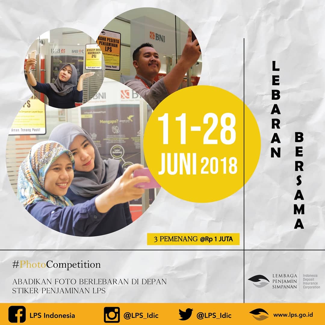 lps_idic's tweet photo. Sahabat LPS yuk ikuti #photocompetition Lebaran Bersama LPS. Ada hadiah @ Rp 1 juta tuk 3 pemenang.

Caranya Sahabat LPS tinggal foto di depan stiker penjaminan LPS yg ada terpasang di semua kantor bank di seluruh Indonesia.
Kompetisi ini ditutup 28 Juni pukul 16.00 WIB. #lpsquiz https://t.co/rhlgufvjpS
