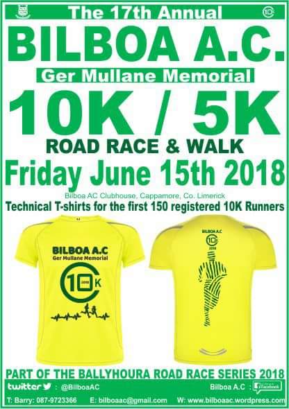 The <a href="/BilboaAC/">Bilboa A.C.</a> 10K and 5K <a href="/ballyhouractive/">BallyhouraActive</a> Road races are Friday 15th at 8pm. Tech T-shirt for the first 150 registered in the 10K.