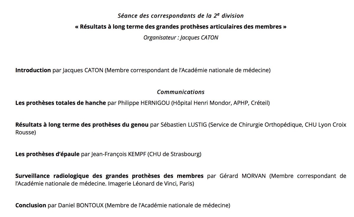acadmed's tweet image. #LEMARDIàLACADÉMIE 12 juin 2018 14h30
RÉSULTATS A LONG TERME DES GRANDES #PROTHÈSES #ARTICULAIRES 
🔹Hanche ac PH. Hernigou @HuMondor @APHP 
🔹Genou ac S. Lustig @CHUdeLyon 
🔹Epaule ac @jfkempf @CHRUStrasbourg 
🔹Surveillance radiologique ac g. Morvan #ImagerieLéonarddeVinci