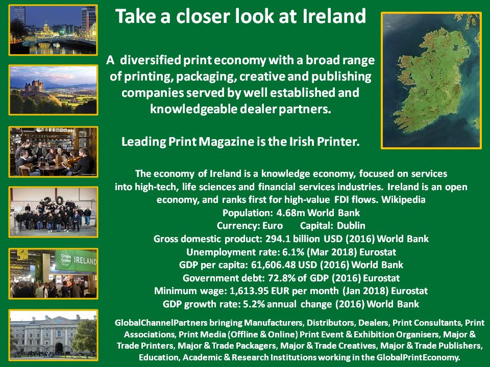 GlobalCPartners's tweet photo. Ireland a diversified print economy with a broad range of printing, packaging, creative and publishing companies served by well established and knowledgeable dealer partners. Find Out More On: https://t.co/ojiJgEimXK and/or @GlobalCPartners and/or https://t.co/QEOA7yu9xM https://t.co/5Wamd9V2FH