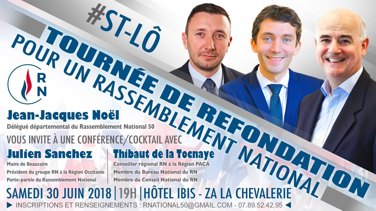 RN_Manche's tweet image. La tournée  de #Refondation pour rassembler passe par #StLô dans la #Manche le 30 juin !
Venez nombreux à 19h !
Avec @jsanchez_fn et @TdlTocnaye 
#RassemblementNational