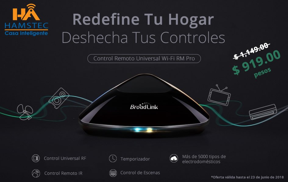 HamstecMexico's tweet photo. OFERTA: Control Remoto Universal de $ 1,149 a $ 919 pesos. Sólo en #Hamstec
#Broadlink #CasaInteligente #ControlRemotoUniversal #Broadlink https://t.co/jF7nqDOq8d