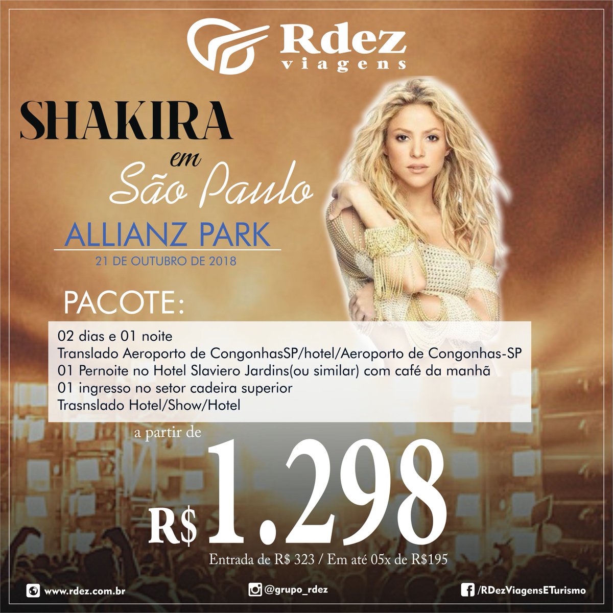 R10Viagens's tweet photo. Eai, ta afim de curtir o Show da Shakira em São Paulo?
Pacote com HOTEL + TRANSLADO + INGRESSO!

Imagina aí você curtindo a viagem sem se preocupar com a locomoção para o show ou com a acomodação de hotel!?

Oportunidade Única!
#Shakira https://t.co/PWPYZI0NSe