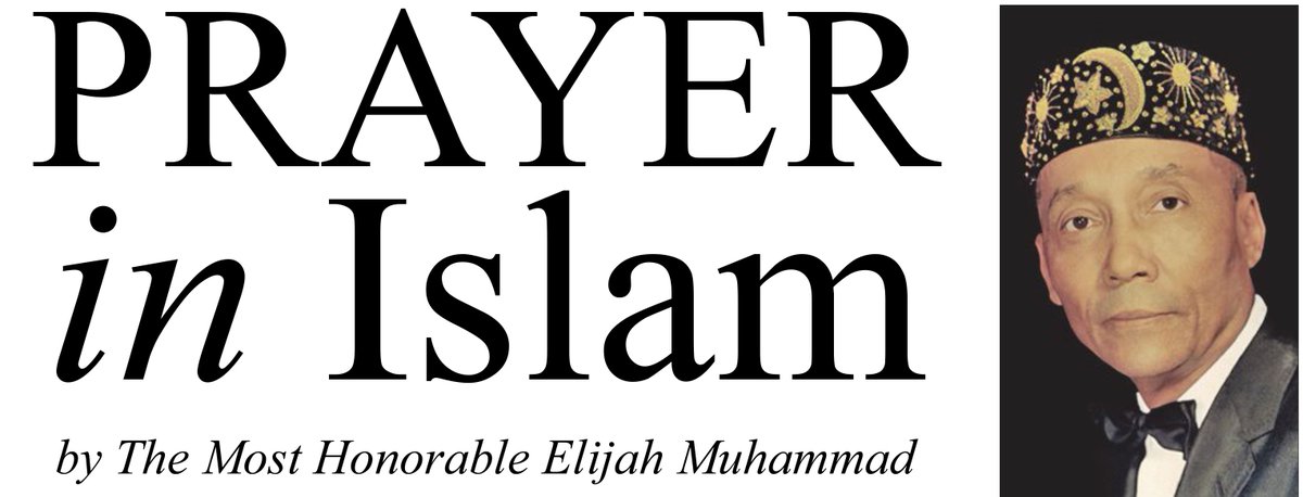 LouisFarrakhan's tweet photo. "Surely the best way to strive to be upright in a sinful world is to pray continuously to the One True God, whose proper name is Allah, for guidance."~The Most Honorable Elijah Muhammad https://t.co/IwCyQDsJV8