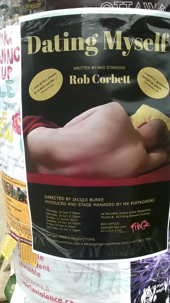 Old school postering + OT mention. Good spots are Rideau, ByWard Market, Elgin, Bank and Main Street (from Hawthorne to Clegg)  #ottfringe