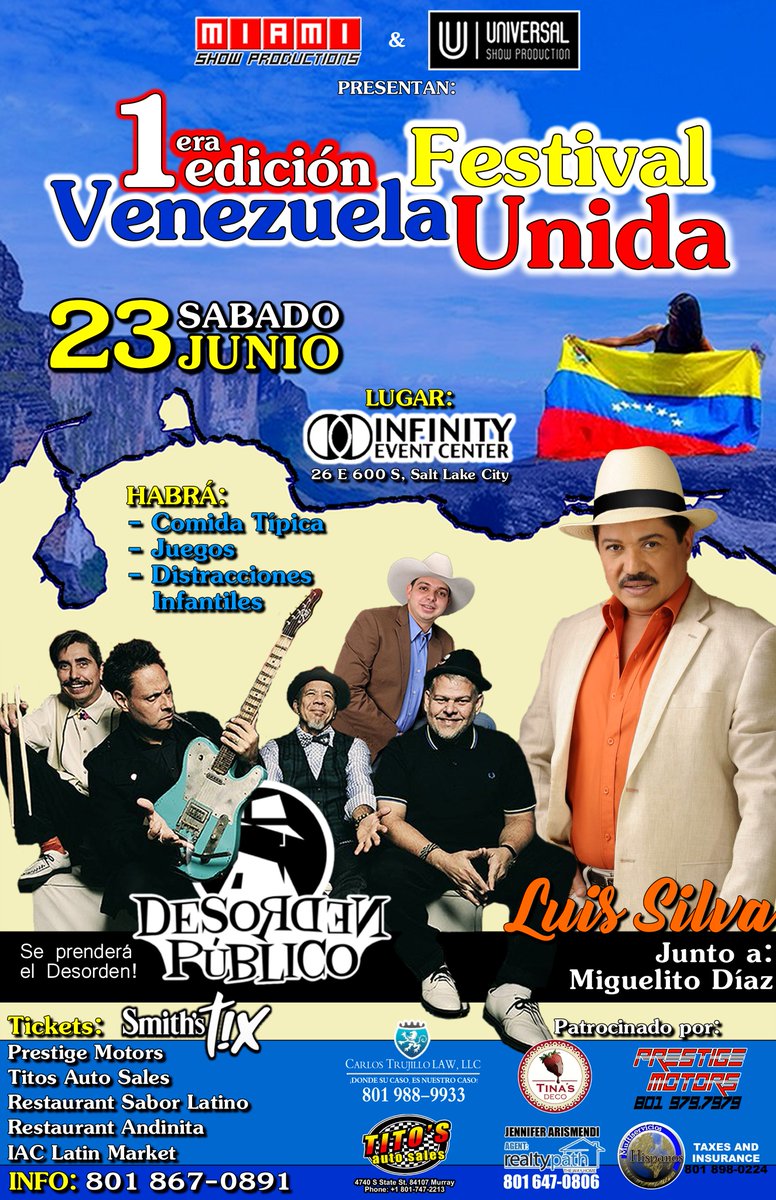 SmithsTix's tweet image. The 1st Festival "#VenezuelaUnida" comes to celebrate a day full of Venezuelan musica + food June 23rd at Infinity Event Center. #SaltLakeCity

Featuring: #DesordenPublico the most important latin ska band, and #LuisSilva #1 Venezuelan country music. Special guest Miguelito Diaz.