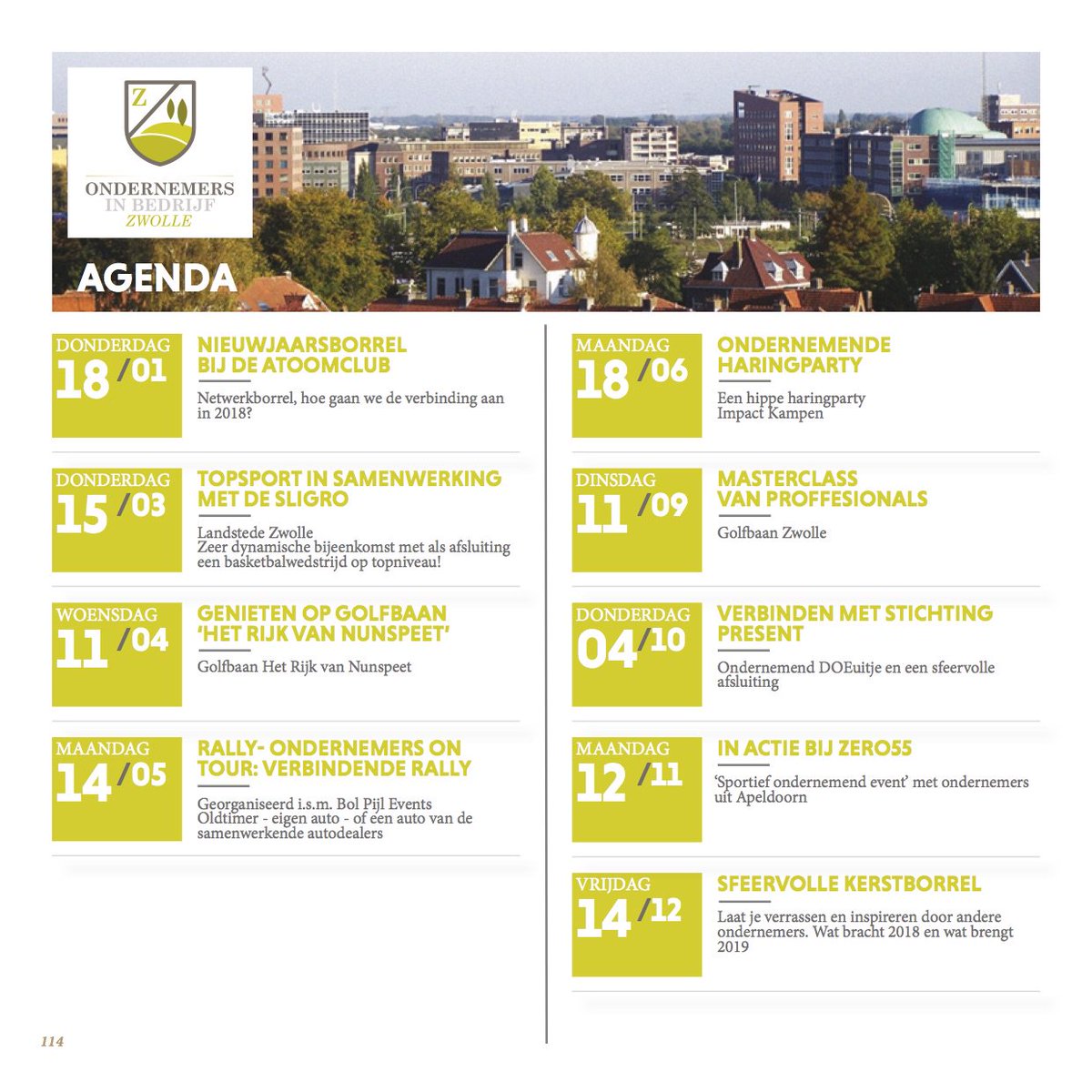 De agenda van <a href="/zwolleib/">Zwolle in Bedrijf</a> , heb jij je al voor een van de events aangemeld? Kijk voor meer info op de site ow.ly/hhaU30hJAoh ! Voor het volledige jaarboek; ow.ly/haqC30hFdbN #JaarboekOiB2018 #netwerken #verbinden #events #OiB #kennis