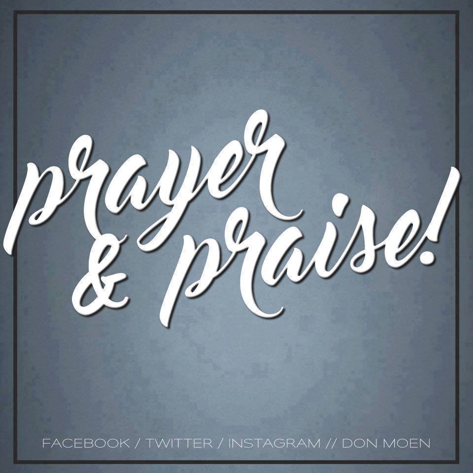 donmoen's tweet photo. There is POWER in PRAYER and PRAISE.

Take a few moments to pray and then praise God for the answer to that prayer. 
HE WILL ANSWER. https://t.co/2kZwAHDoAX