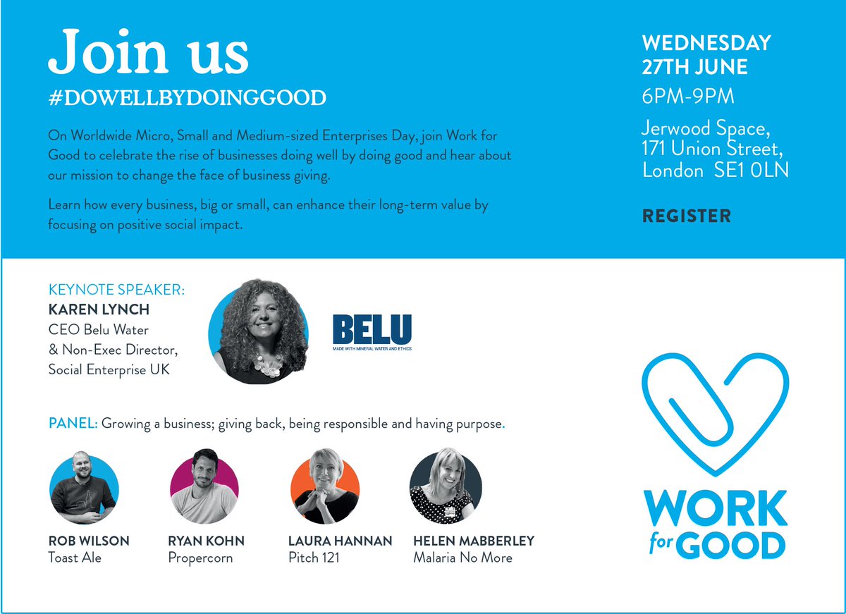 workforgooduk's tweet photo. Want to understand how your business can build giving into your day-to-day &amp; the benefits it could have?  Join us on June 27th to hear from @BeluWater @ToastAle @PROPERCORN @Pitch121 &amp; @malarianomoreuk about how to  #dowellbydoinggood https://t.co/rXfLi13A64 tickets are limited! https://t.co/o4I0vDaJMe