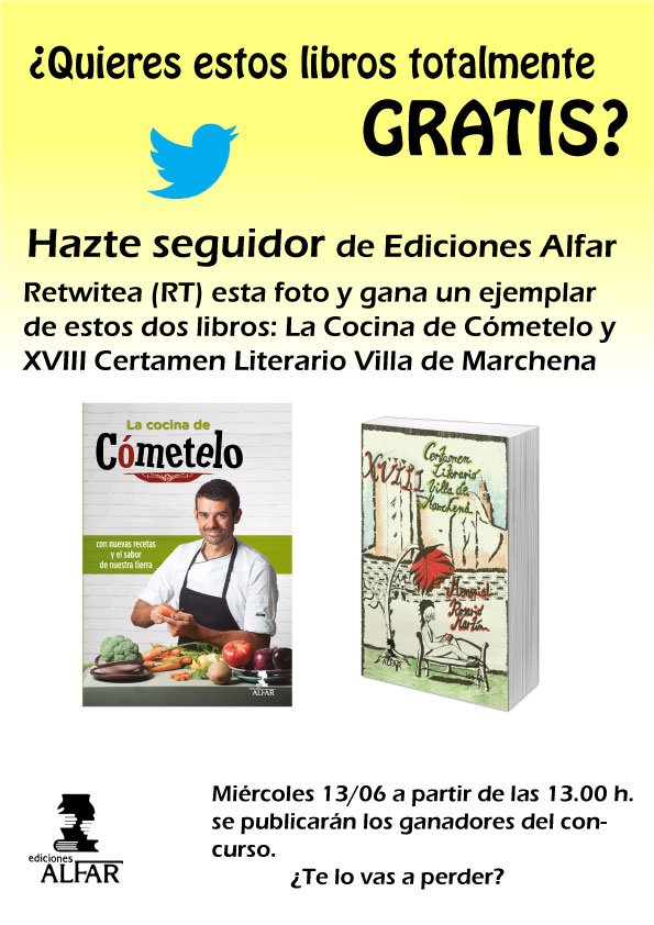 EdicionesAlfar's tweet photo. Hazte seguidor @EdicionesAlfar, RT este tweet y gana 1 de 3 packs de libros @CometeloCSTV @Enrique_chef @IES_IAC @radiomarchena https://t.co/7lueL5TdSl