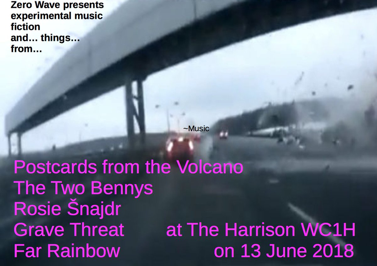 The next Zero Wave coming up this Wednesday with #theTwoBennys #FarRainbow #RosieSnadr #experimental music #experimentalfiction #electroacoustic #GraveThreat #PostcardsFromTheVolcano facebook.com/events/4590857…