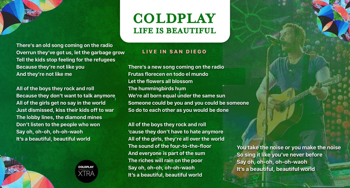 Coldplayxtra Lyrics Coldplay Life Is Beautiful Taken From The Performance In San Diego Last October