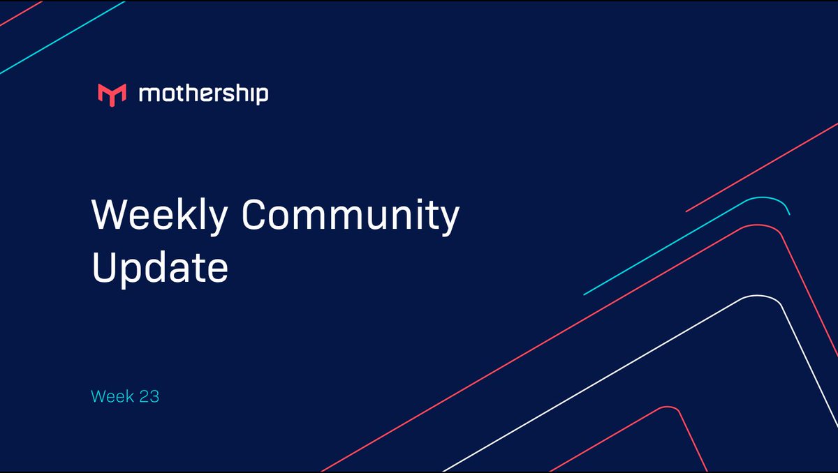 mothership on twitter weekly community update week 23 a