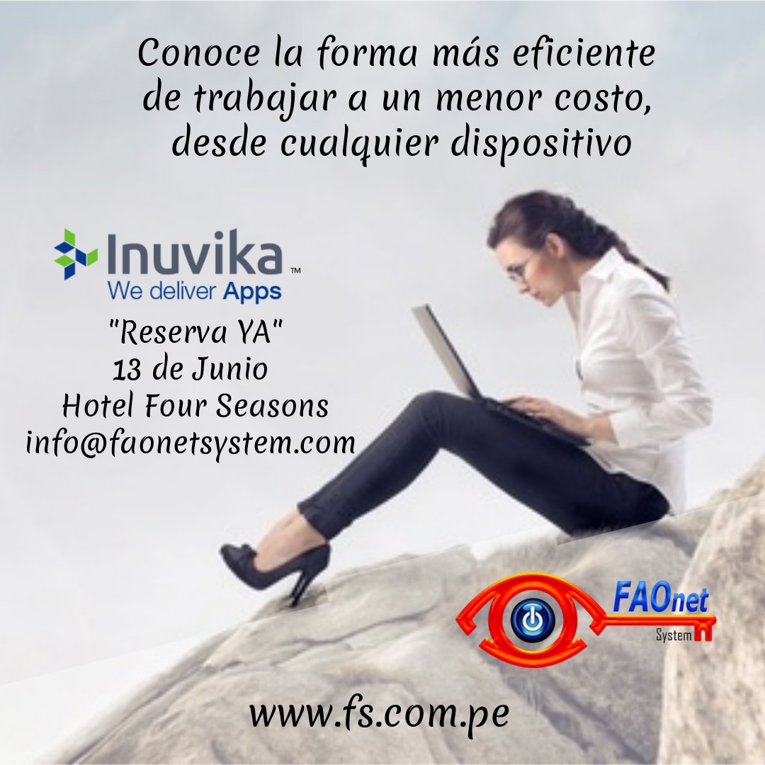 FaonetSystem's tweet photo. Te invitamos a conocer las soluciones de nuestro socio de negocios INUVIKA. El dia 13 de junio de 2018, en el Hotel Four Seasons en Lima Peru. Reserva tu entrada enviando un correo a info@faonetsystem.com. Te esperamos.
#Inuvika #FaonetSystem #App #Cloud #Peru https://t.co/f35t0kPtBC