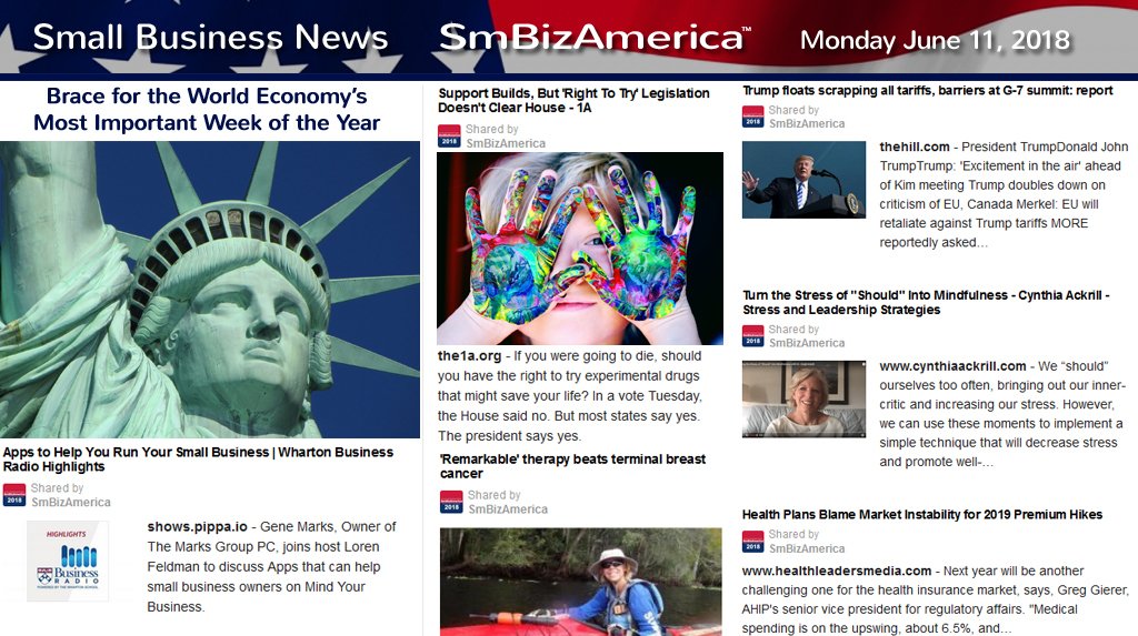 SmBizAmerica's tweet photo. Small Business News Monday 6-11-18 https://t.co/wTGyDX1TRU https://t.co/ZzYSZDMdTv