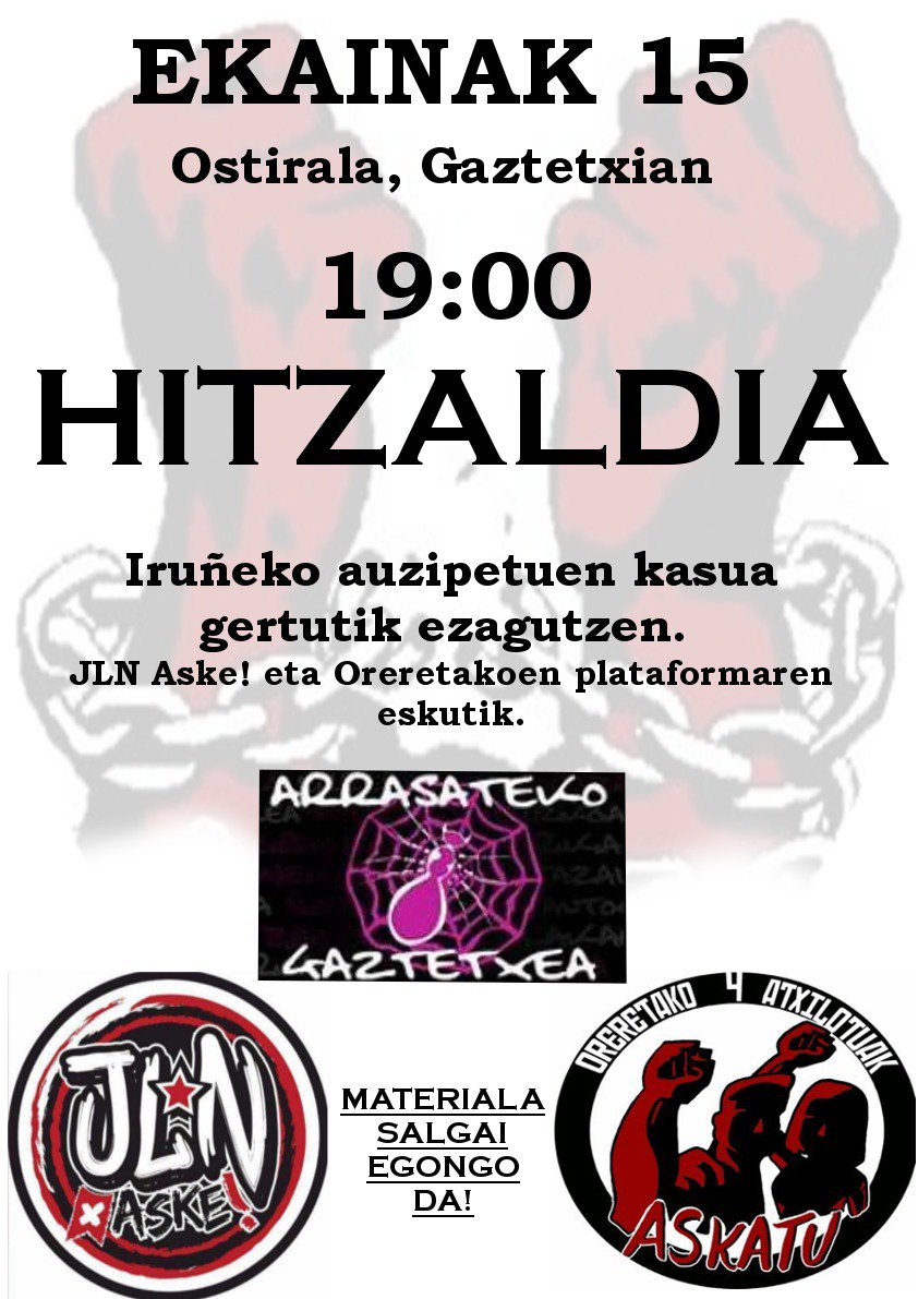 Ostiral honetan hitzaldixa <a href="/AskeJln/">JLN Aske</a> eta <a href="/OAskatu/">Oreretako 4ak Askatu</a> -en eskutik!