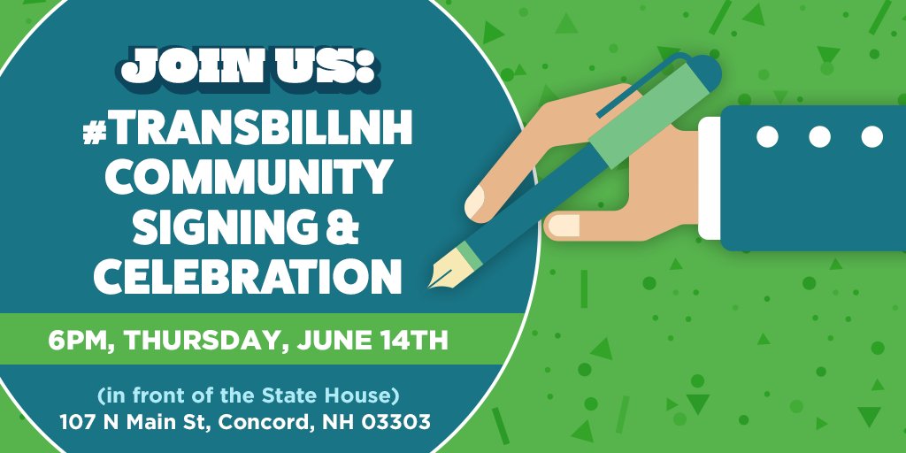 The Governor’s signing of #TransBillNH is a chance to celebrate! Sign up now if you can join us outside the State House for our Community Signing &amp; Celebration on Thursday, June 14th at 6PM: freedomnh.org/signing #NHpolitics