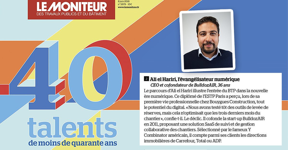 BulldozAIR's tweet photo. Congratulations to BulldozAIR’s CEO @alielhariri for his feature as the digital evangelist in 40 talents under 40 in the construction industry (Le Moniteur)! A big thanks to writer @florent_maillet for delivering this great piece and a big applause to everyone else present! https://t.co/x2XvJjrfBy