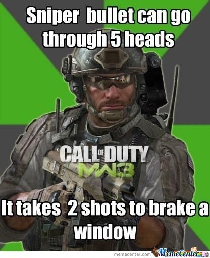 Call of Duty logic.