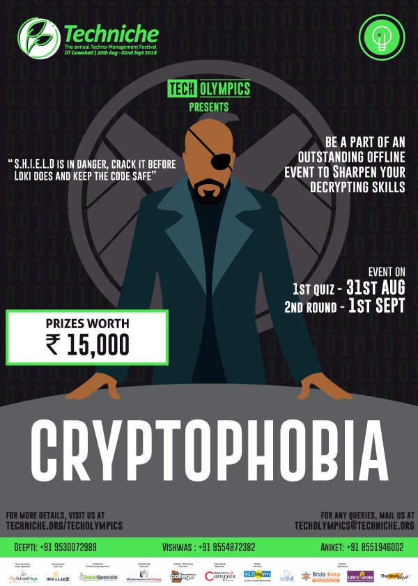 Techniche_IITG's tweet image. Get ready to unravel the closet of mystery and test your decrypting skills on a chain of highly confidential communication with Techniche presents Cryptophobia! Prizes worth ₹15000 to be won.
Register Now at techniche.org/techolympics.
#Techniche2018 #TechOlympics #MarvelTheme