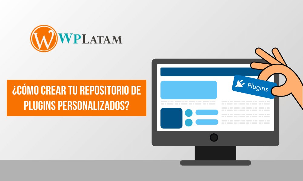 Aprende como crear un repositorio de #Plugins personalizados para instalar rápidamente en cada uno de tus Páginas #Web #Wordpress. wplatam.com/tutoriales/com…