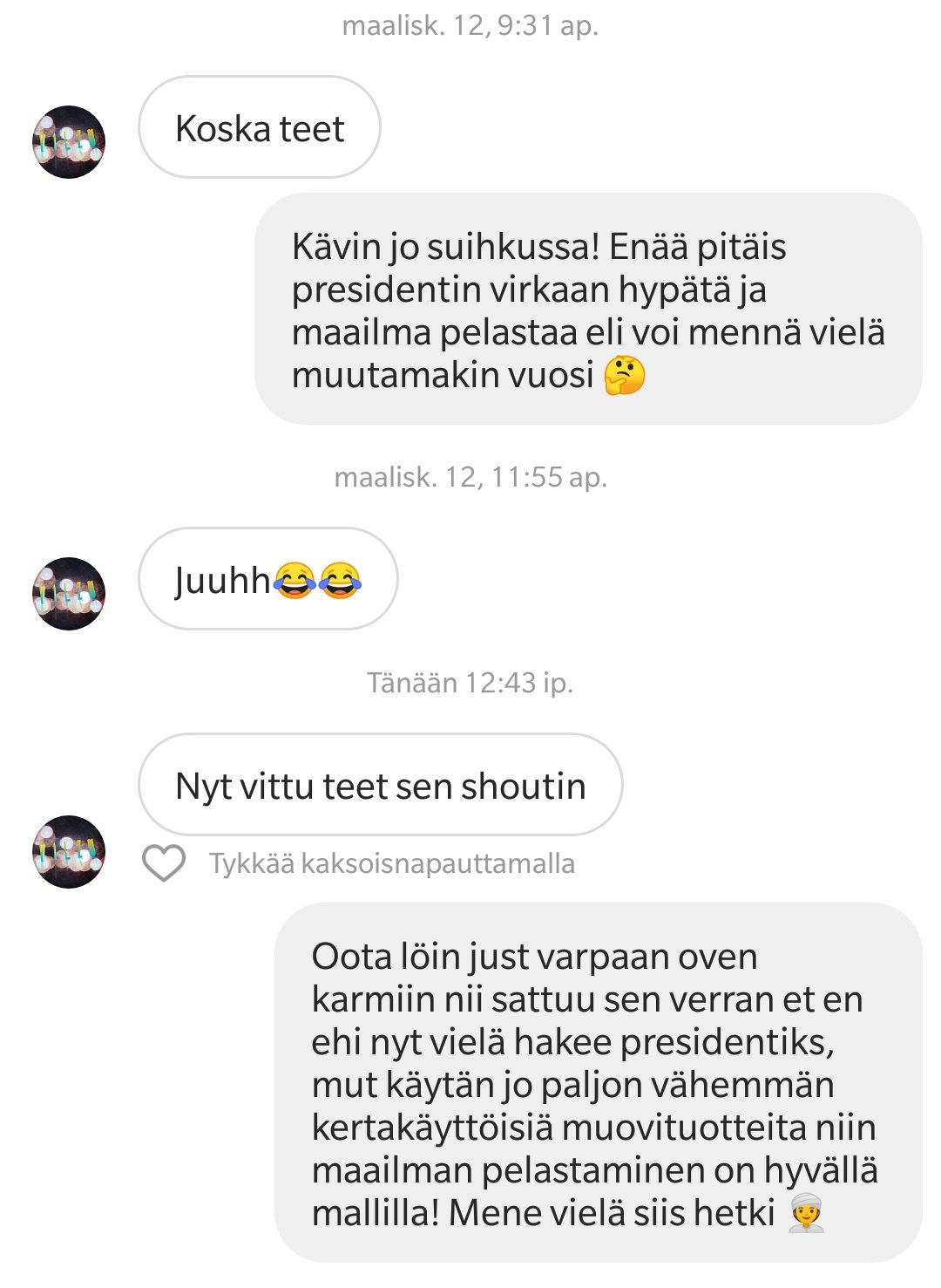 perseestä kova ja suihkuta