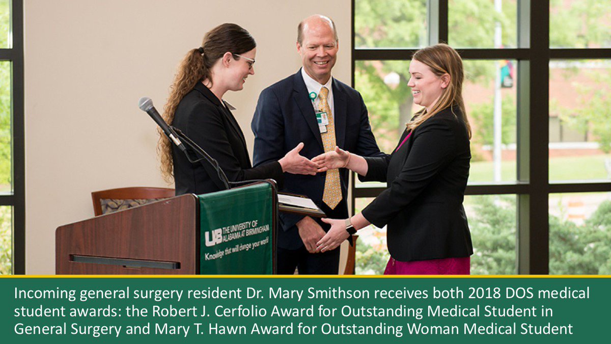 Incoming general surgery resident receives both 2018 Department of Surgery medical student awards uab.edu/medicine/surge…
