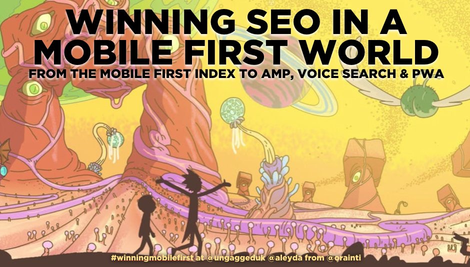 aleyda's tweet photo. Winning SEO in a Mobile First World: 

-Discover conversational search opportunities
-Rank for featured snippets
-Validate your site is Mobile First Index ready 
-Assess if AMP is for you &amp; how to use
-What are PWAs and why you want them

https://t.co/HwgA0hM6Dz

#ungagged2018 https://t.co/OllWnsTSrs