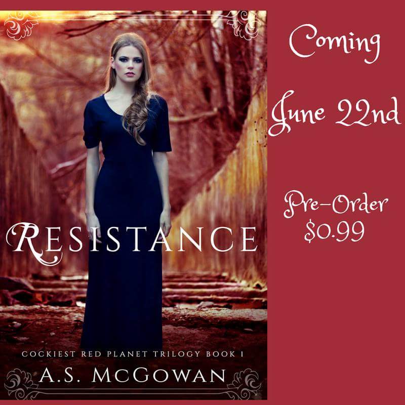 authorASMcGowan's tweet photo. Don't forget to pre order your copy of Resistance. A fictional #scifi look at #cockygate gone extreme. It started on Earth with #cocky and ended on Mars with trademarked words being illegal to speak. #99cents #ebook https://t.co/P3WjTlwDgP https://t.co/Q8d6Rcp2IL