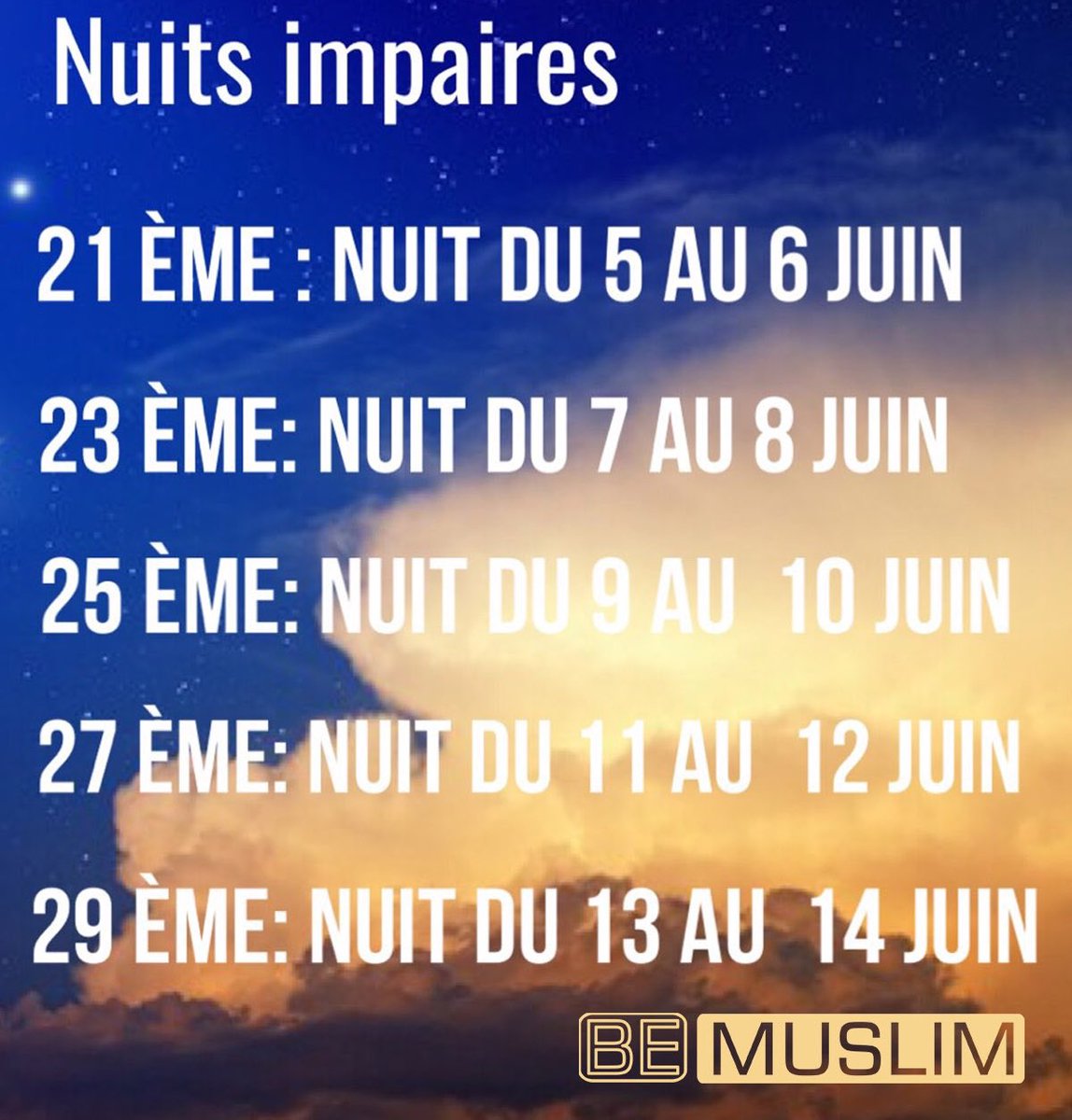 BeMuslimm's tweet photo. @Ftmln_ @queen_djz Assalam waleykoum, elle se trouve dans ces nuits, elle est peut être déjà passée. https://t.co/I4JBwdTCb6