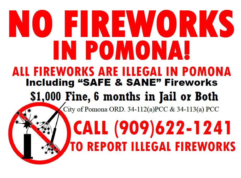 Pomona Police Dept. on Twitter "All fireworks are ILLEGAL in the