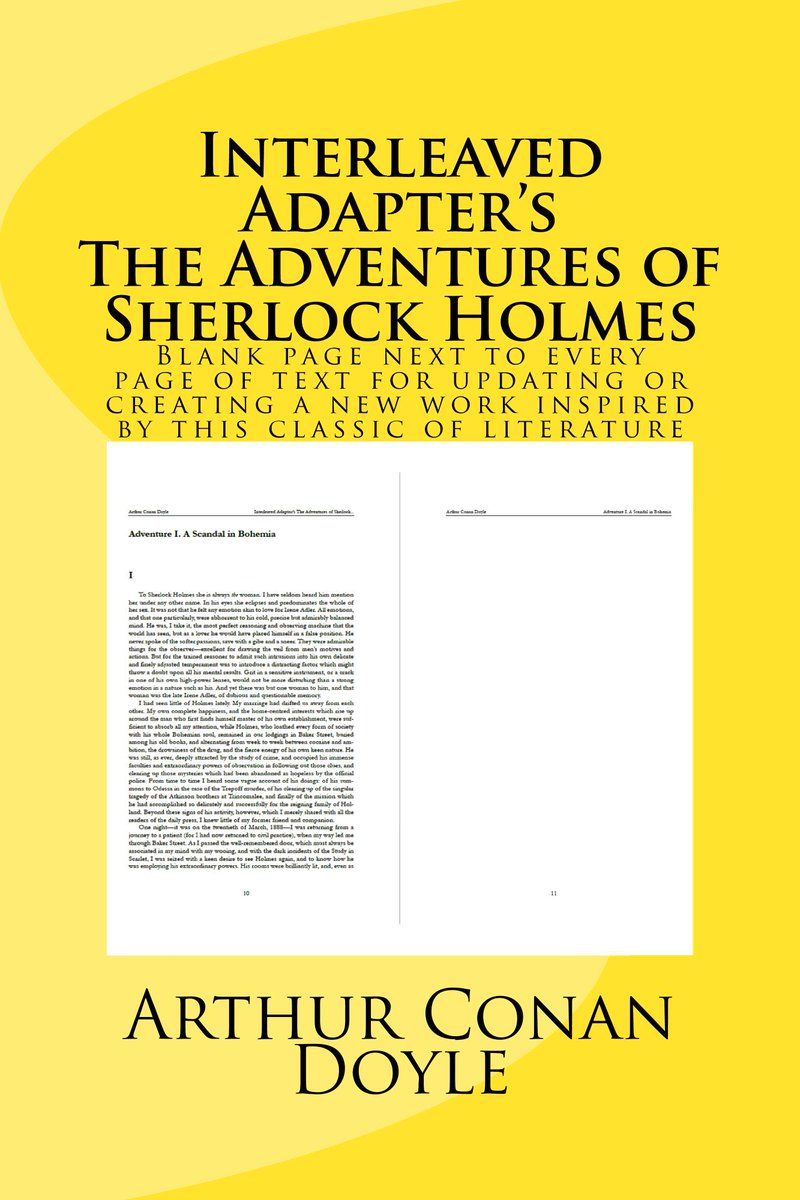 ekclassics1's tweet photo. NEW RELEASE: Interleaved Blank Page Adapter's The Adventures of Sherlock Holmes (Adapter’s Classic Books, Vol. 3) by #arthurconandoyle: https://t.co/Mdt9p4Cbqf Published by https://t.co/NJatAc95Z8. #TheAdventuresofSherlockHolmes #studyclassics #creativewriting #script https://t.co/hdBCeeTFDU