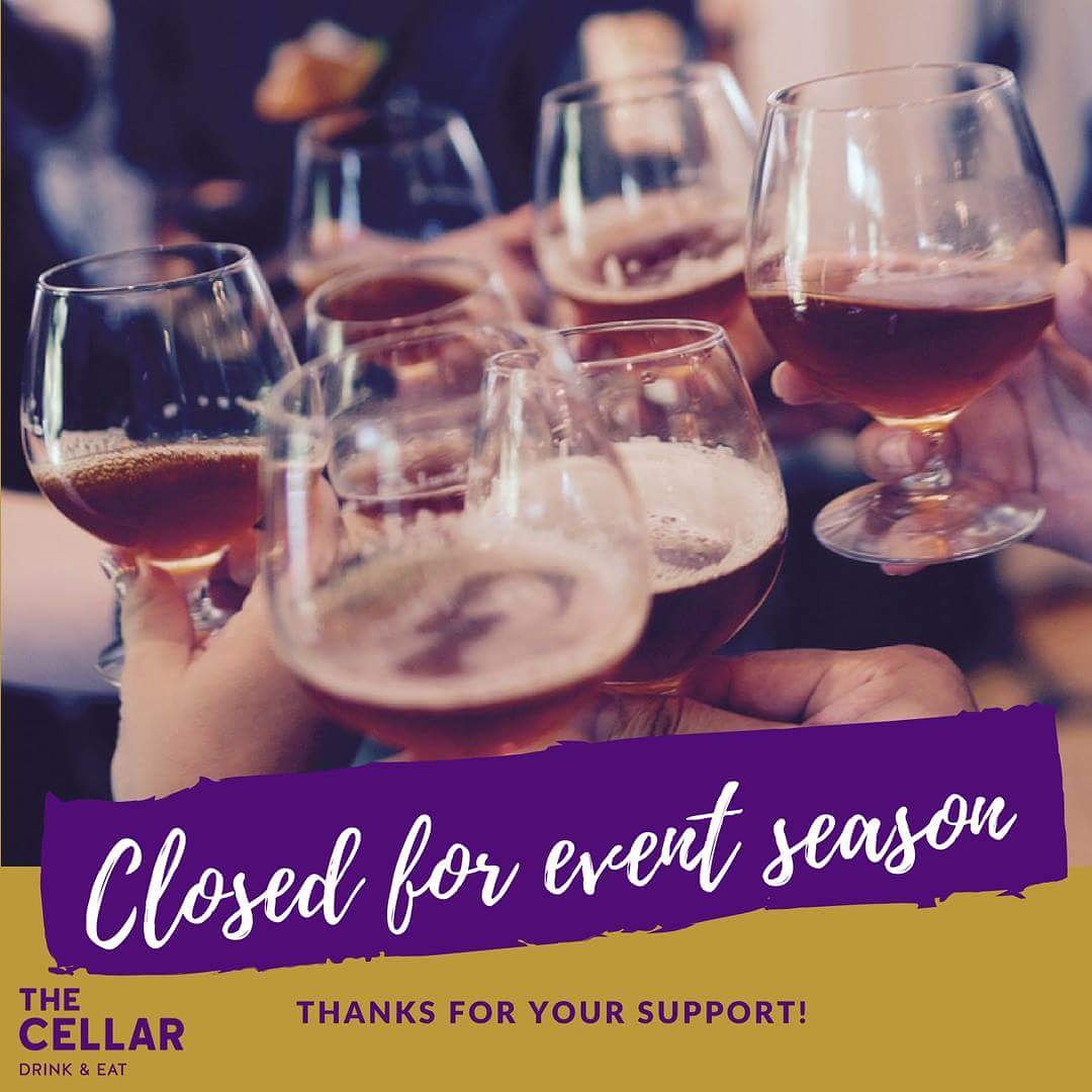 Thanks to everyone who came in and supported The Cellar in our first few months. Wedding season is upon us in full swing and we have decided to focus our efforts on the event side of our business for the season.