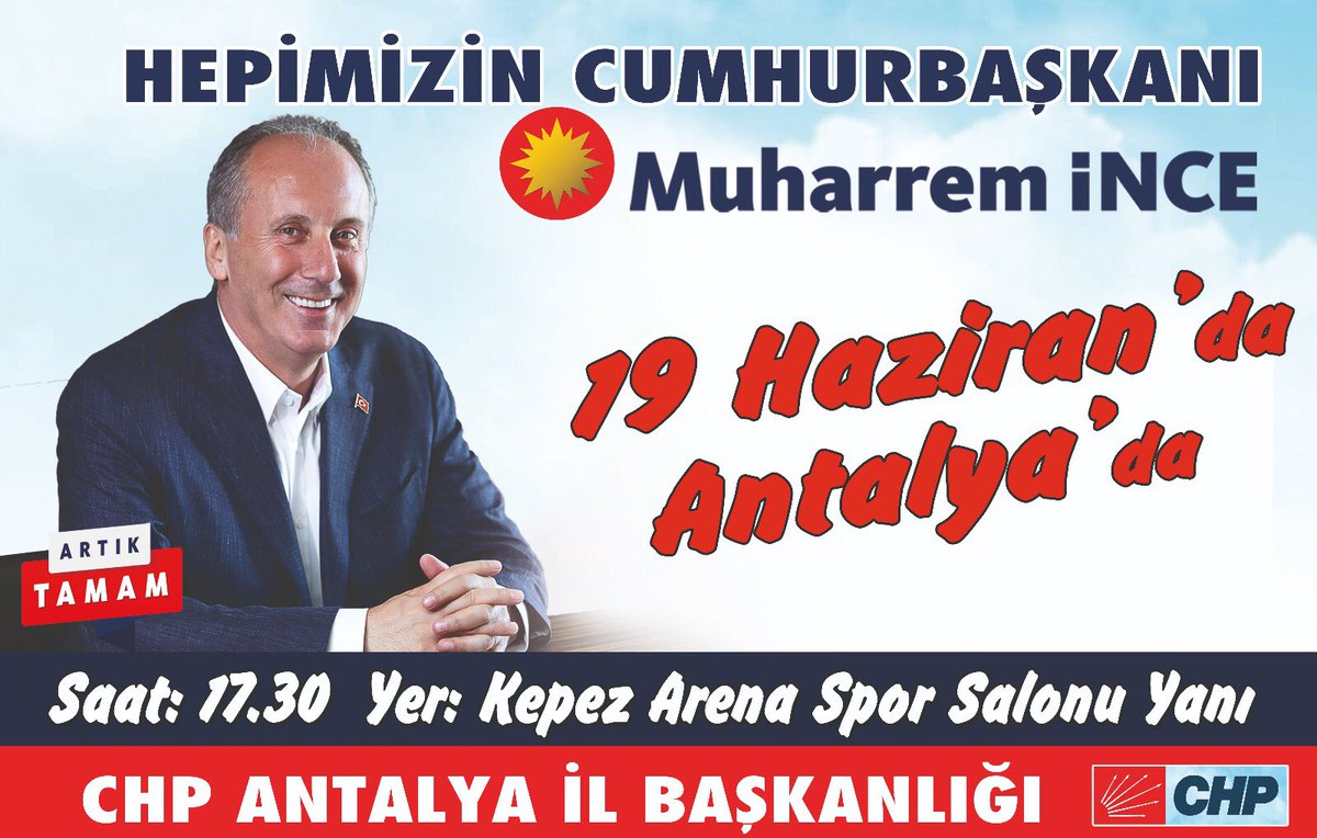 Büyük Buluşmaya #HazırMısınAntalya 
Hepimizin Cumhurbaşkanı Muharrem İnce 19 Haziran Saat 17:30' da Kepez Arena Yanı Miting Alanında Antalyalılarla buluşuyor.