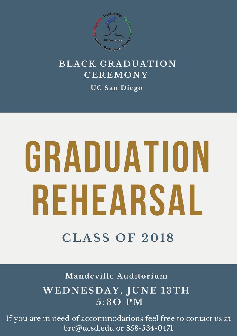ucsdbrc's tweet photo. Good morning y'all
To all of our Black Graduates participating in the Black Grad Ceremony, make sure y'all don't miss Rehearsal. Rehearsal will be happening on Wednesday, June 13th, 5:30 pm at Mandeville Auditorium. Good luck on Finals, and have a wonderful day.  ✊🏿✊🏽✊🏾 https://t.co/kdbxrOzppm