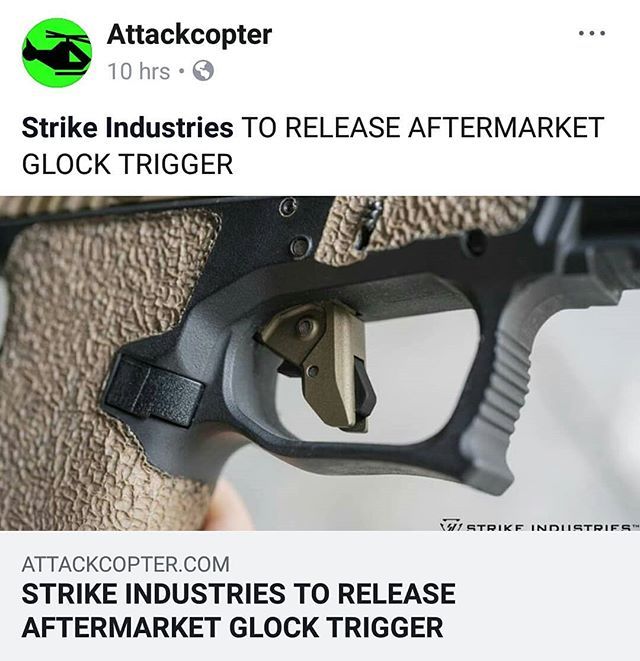 attackcoptercom's tweet photo. For the Glock Bros! Sneak peek at what's going down at @strikeindustries these new glock triggers look nice AF. Read about it on ATTACKCOPTER. COM
#ar15 #glock #pewpew #igmilitia #MAGA #gunporn #shooting #tactical  #edc #guns  #AK47 #firearms #everydayca… https://t.co/V48O1MDdkU https://t.co/eCVOyM6yR4