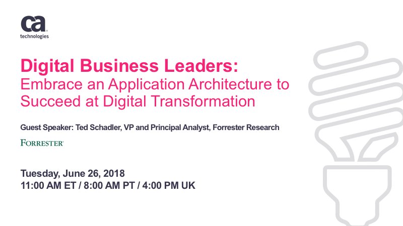 CAapi's tweet photo. Want to learn how to embrace #App Architectures to succeed at #DigitalTransformation? Register for @CAinc Digital Business webinar with @TedSchadler of @Forrester on June 26 at 11AM ET https://t.co/8zDOY7Ep9p https://t.co/OuDJ4DwELH