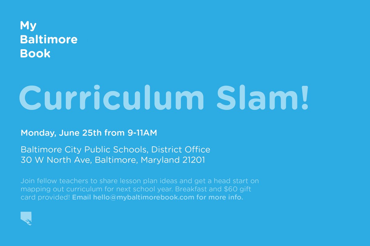 MyBaltimoreBook's tweet photo. @BaltCitySchools 3rd teachers! Come share #mybaltimorebook lesson plan ideas and get a head start on mapping out curriculum for next school year. Breakfast and $60 gift card provided! Email hello@mybaltimorebook.com for more info. #Baltimore https://t.co/TjIOQCNtC8