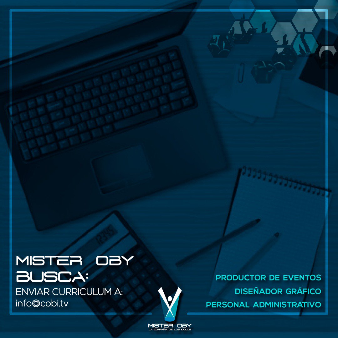 cobitv_'s tweet photo. #MrOby, BUSCA PERSONAL para su sede en Caracas:
*Productor de eventos *Diseñador gráfico
*Personal administrativo . REQUISITOS:
*Disponibilidad inmediata
*Grado de instrucción: mínimo Técnico Superior Universitario
*Entre 20 y 35 años (no limitativo)
ENVIAR CV A info@cobi.tv https://t.co/oHFNkDqJAG