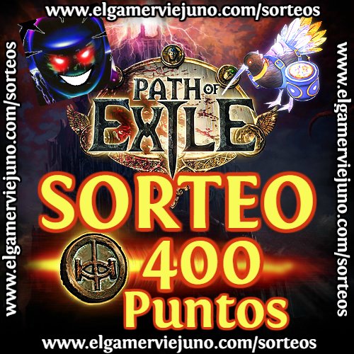 elgamerviejuno's tweet photo. NUEVO SORTEO! 400 PUNTOS PARA GASTAR EN PATH OF EXILE! 😱😱😱 https://t.co/Fm7OYSENoJ #PathOfExile #SORTEO https://t.co/GEHjPBI6UZ