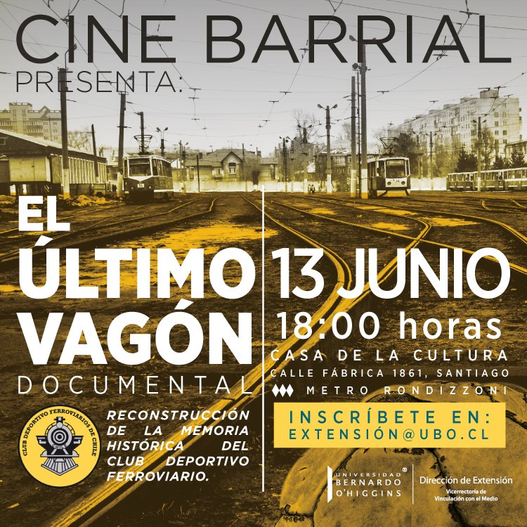 [ R T ] Este miércoles 13 de Junio a las 18.00 hrs., exhibición documental "El Último Vagón" en Casa de la Cultura UBO, Calle Fábrica  1861, Metro Rondizzoni. Entrada Liberada. <a href="/eabarzua/">Esteban Abarzúa</a> <a href="/pelotazo/">Jorge Gómez</a> <a href="/Chomsky_Chile/">Luis Urrutia O'Nell</a> <a href="/redgol/">RedGol</a> <a href="/adnradiochile/">Radio ADN</a>