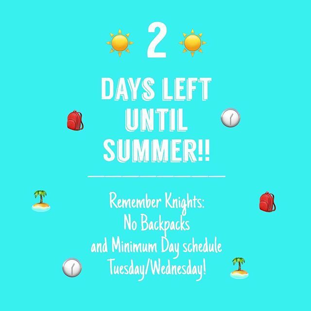 ❗️REMINDER!!!!❗️
2 Days Left!! No Backpacks! Early out! ☀️
