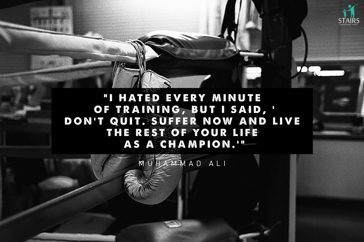 stairssfl's tweet photo. “I hated every minute of training, but I said, ‘Don’t quit. Suffer now and live the rest of your life as a champion.'” – Muhammad Ali #RightToPlay #YouthEmpowerment https://t.co/j8ehYtnoqq https://t.co/3rv6AFCYie