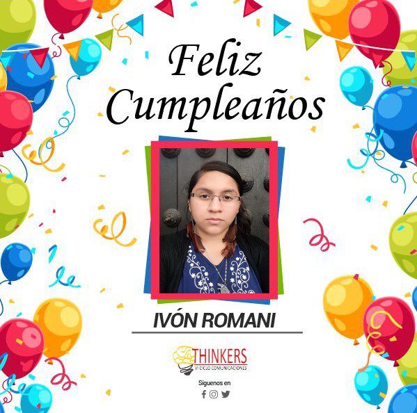 ThinkersVI's tweet photo. 🎈 #CumpleThinkers 🎈 
🤔 ¿QUÉ DÍA ES HOY? 🤔 
➡Hoy celebramos el cumpleaños de Ivón Romani, integrante del comité de audiovisuales. 🎥 📷 💡
📚Gracias por tu entusiasmo y creatividad Ivón ,  
🎉 ¡Te deseamos un feliz día y mucho éxitos!  🎂🎉 . #SomosThinkers #Audiovisuales https://t.co/BC9It2OUDe