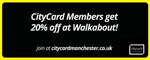CityCardMCR's tweet image. CityCard members get 20% off food and Mates Rates on drinks @WalkaboutManc #Bonzer!
