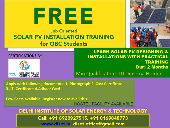 DelhiSolar's tweet photo. Immense Opportunities in Solar Industry. Free Solar Training for OBC Students. Venue : DISET, Second Floor, Opp Metro Pillar No 758, Najafgarh Road, Uttam Nagar, New Delhi
Enroll Now few seats available!!!
Mobile : 8169848773 ; 8920927515, 9318453540
Email: diset.office@gmail.com https://t.co/sBZBE8Omw7
